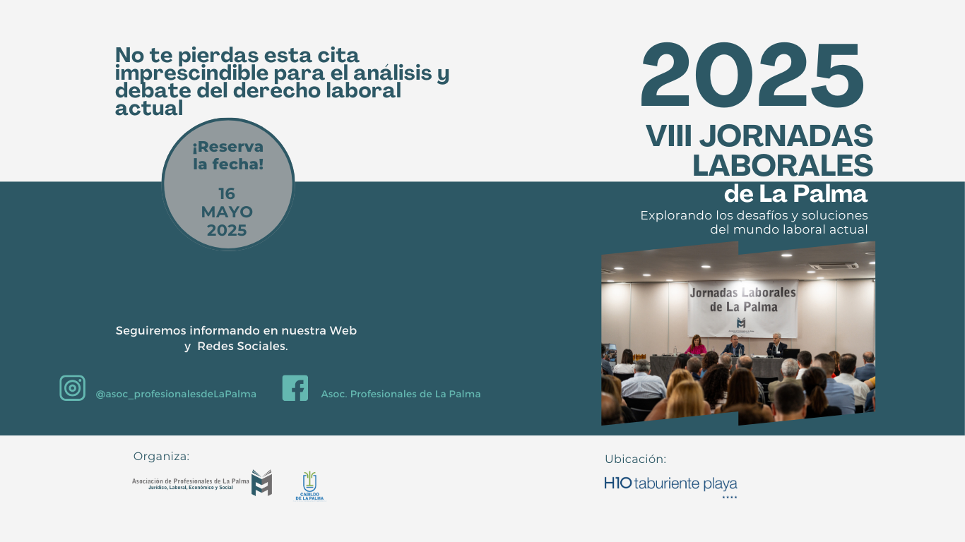 VIII Jornadas Laborales de La Palma. Explorando los desafíos y soluciones del mundo laboral actual